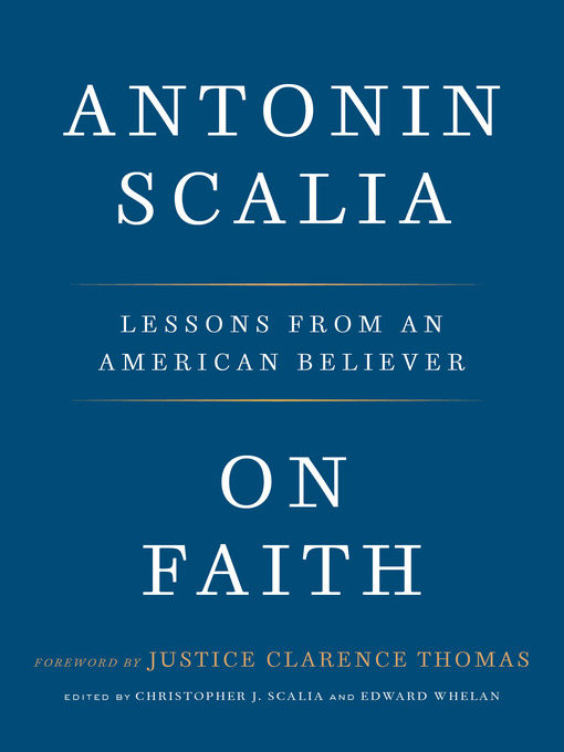 Title details for On Faith by Antonin Scalia - Available